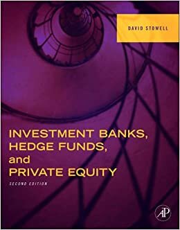 Investment Banks, Hedge Funds, and Private Equity indir