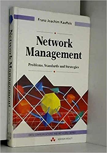 Network Management: Problems, Standards and Strategies (Data Communications and Networks Series)