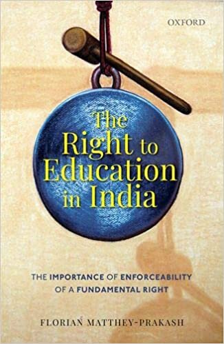The Right to Education in India: The Importance of Enforceability of a Fundamental Right indir