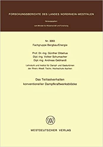 Das Teillastverhalten konventioneller Dampfkraftwerksblöcke (Forschungsberichte des Landes Nordrhein-Westfalen)