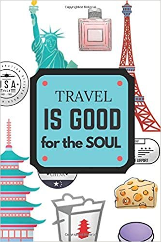 Travel is good for the soul: Motivational Notebook - Reach For Yours Today! (110 Pages, Line, 6 x 9) indir