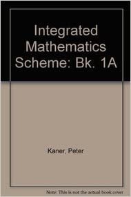 Integrated Mathematics Scheme: Bk. 1A indir