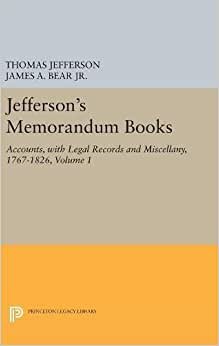 Jefferson's Memorandum Books, Volume 1 (Papers of Thomas Jefferson, Second Series) indir