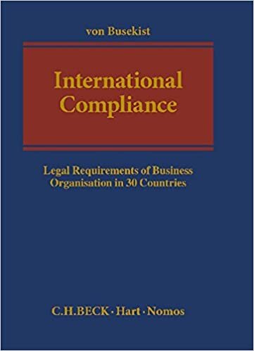 International Compliance: Legal Requirements of Business Organisation in over 30 Countries indir