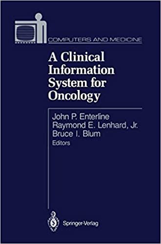 A Clinical Information System for Oncology (Computers and Medicine) indir