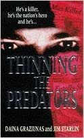 Thinning The Predators
