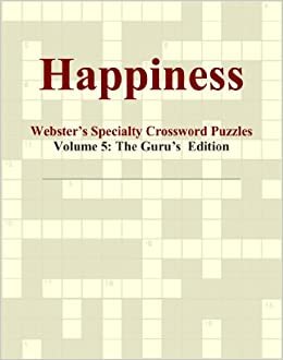 Happiness - Webster's Specialty Crossword Puzzles, Volume 5: The Guru's Edition