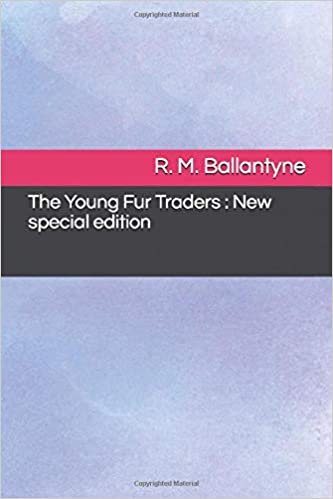 The Young Fur Traders: New special edition