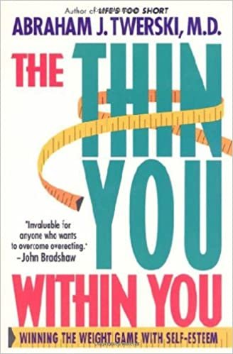 The Thin You Within You: Winning the Weight Game With Self-Esteem indir