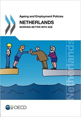 Ageing and Employment Policies: Netherlands 2014: Working Better with Age