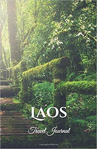 Laos Travel Journal: Perfect Size 100 Page Travel Notebook Diary