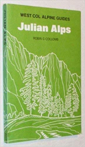 Julian Alps: Mountain Walking and Outline Climbing Guide (Alpine Guides)