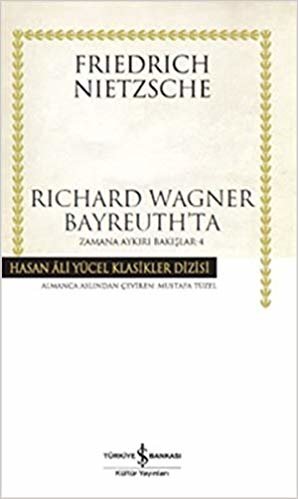 Richard Wagner Bayreuth'ta: Zamana Aykırı Bakışlar 4