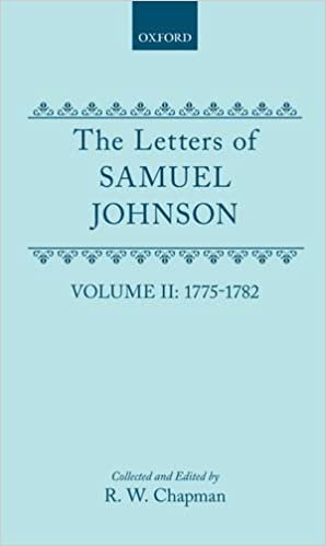 The Letters of Samuel Johnson: With Mrs.Thrale's Genuine Letters to Him: 1775-82. Volume 2: 1775-82 v. 2