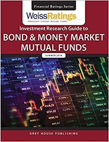 Weiss Ratings Investment Research Guide to Bond & Money Market Mutual Funds, Winter 18/19 (Financial Ratings Series)