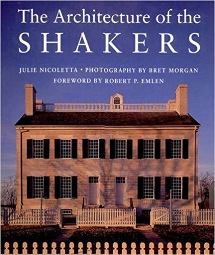 The Architecture of the Shakers (A Norfleet Press book)