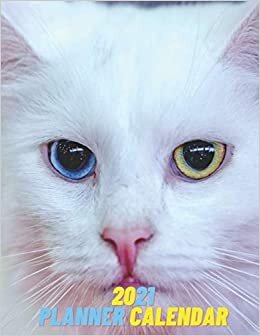 2021 Planner Calendar: British Shorthair Cat | Monthly Weekly and Daily Calendar With Notes For Cat and Pet Lover family planner | a cute gift for some one u loved indir