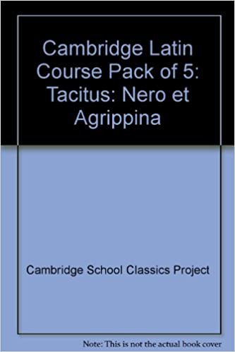 Cambridge Latin Course Pack of 5: Tacitus: Nero et Agrippina indir