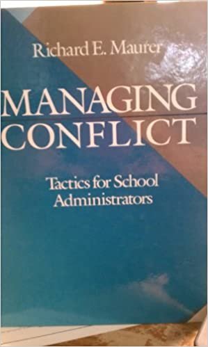 Managing Conflict: Tactics for School Administrators indir