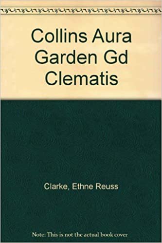 Collins Aura Garden Gd Clematis