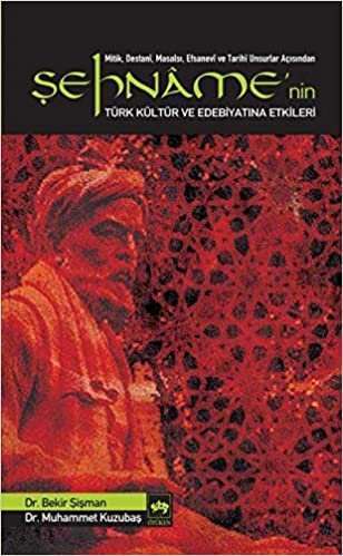 Sehname’nin Türk Kültür ve Edebiyatina Etkileri