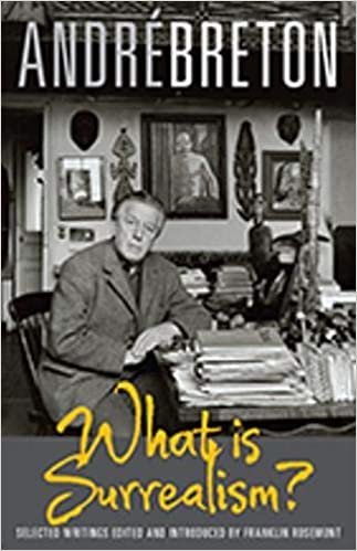 What is Surrealism?: Selected Writings