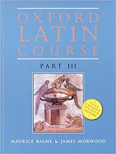 Oxford Latin Course: Part III: Student's Book: Student's Book Pt. 3