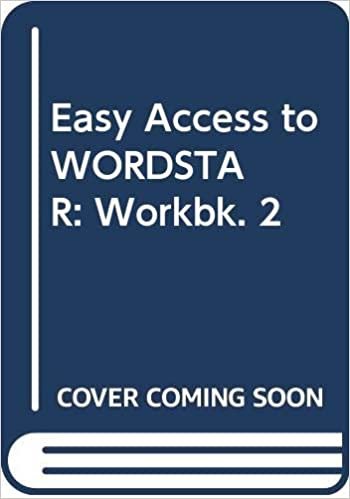 Easy Access to WORDSTAR: Workbk. 2 indir