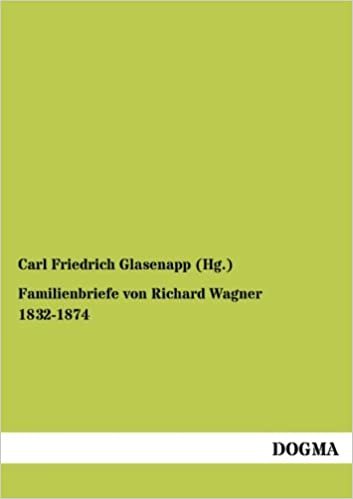 Familienbriefe von Richard Wagner 1832-1874 indir