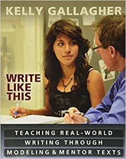 Write Like This: Preparing Students for Writing in the Real World