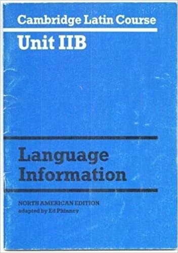 Cambridge Latin Course Unit 2B North American edition: Language Information (North American Cambridge Latin Course)