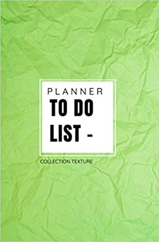 PLANNER - TO DO LIST - Collection Texture: Carnet de notes, liste des tâches, To do list, Planning , Agenda | 13.34cm x 20,32 cm (5,25 po x 8 po) | 100 pages hautes qualité | Broché indir