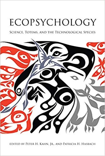 Ecopsychology: Science, Totems, and the Technological Species (The MIT Press)