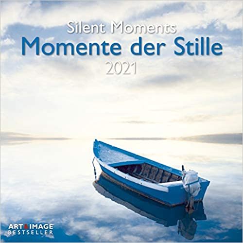 Momente der Stille 2021 - Wand-Kalender - Broschüren-Kalender - A&I - 30x30 - 30x60 geöffnet: Silent Moments