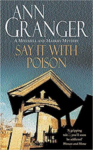 Say it with Poison (Mitchell & Markby 1): A classic English country crime novel of murder and blackmail (A Mitchell & Markby Mystery) indir