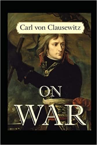 On War by Carl von Clausewitz illustrated edition indir