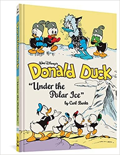 Walt Disney's Donald Duck: Under the Polar Ice (the Complete Carl Barks Disney Library Vol. 23) indir