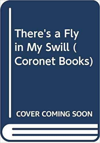 There's a Fly in My Swill (Coronet Books)