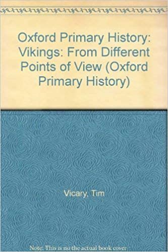Oxford Primary History: Vikings: From Different Points of View indir