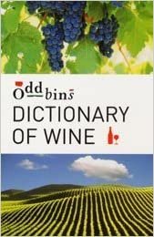 Oddbins Dictionary of Wine: All you need to know