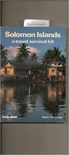 Solomon Islands: A Travel Survival Kit (LONELY PLANET SOLOMON ISLANDS)