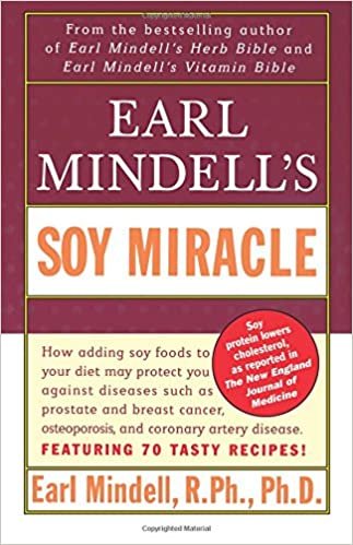 Earl Midell's Soy Miracle