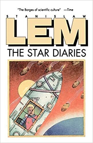 Star Diaries: Further Reminiscences of Ijon Tichy (Helen and Kurt Wolff Books) indir