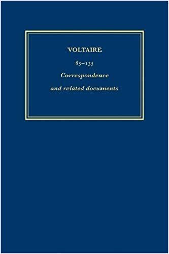 Complete Works of Voltaire 85-135: Correspondence and related documents: Correspondence and Related Documents v. 85-135