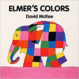 Elmer's Colors Board Book (Elmer Books) indir