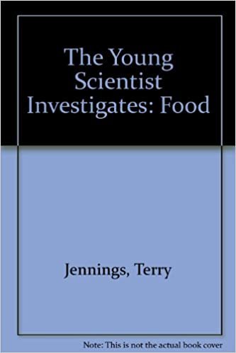 The Young Scientist Investigates: Food