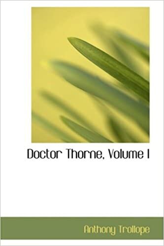 Doctor Thorne, Volume I: 1