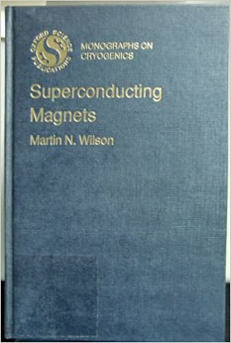 Superconducting Magnets (Monographs on Cryogenics, Band 2)