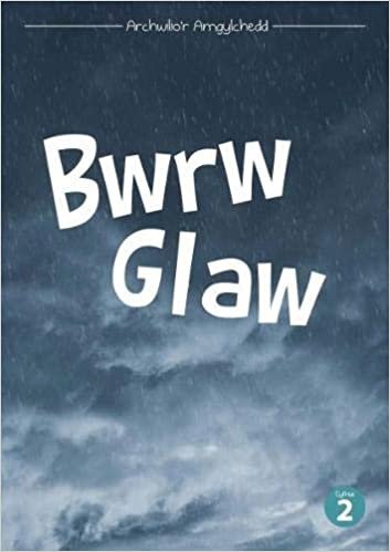 Cyfres Archwilio'r Amgylchedd: Bwrw Glaw indir