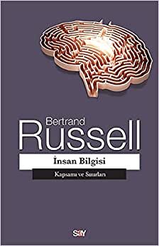 İnsan Bilgisi: Kapsamı ve Sınırları